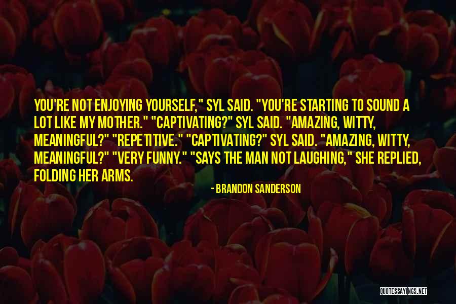 Awerbuck Md Quotes By Brandon Sanderson Awerbuck Md Quotes By Brandon Sanderson