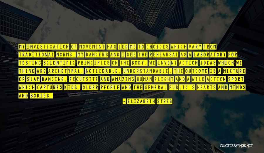 Awesam Dude Quotes By Elizabeth Streb Awesam Dude Quotes By Elizabeth Streb