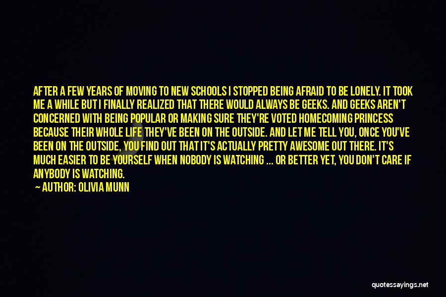 Awesome Being Quotes By Olivia Munn