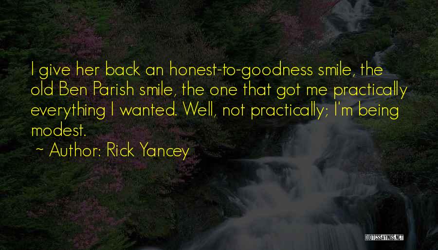 Awesome Being Quotes By Rick Yancey