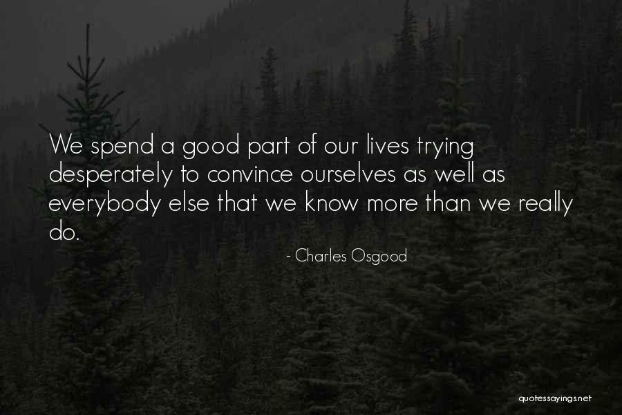 Awesome Bjj Quotes By Charles Osgood Awesome Bjj Quotes By Charles Osgood