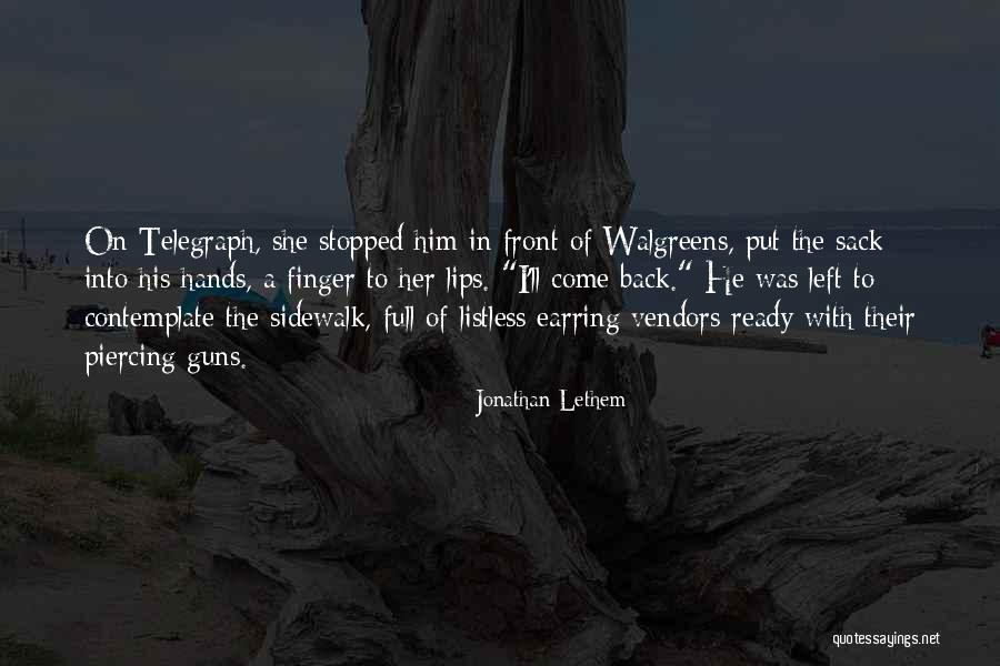 Awesome Brothers Quotes By Jonathan Lethem Awesome Brothers Quotes By Jonathan Lethem