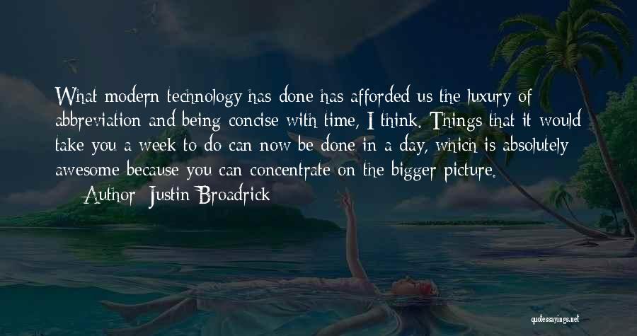 Awesome Day Out Quotes By Justin Broadrick