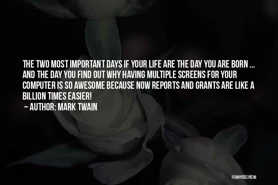 Awesome Day Out Quotes By Mark Twain