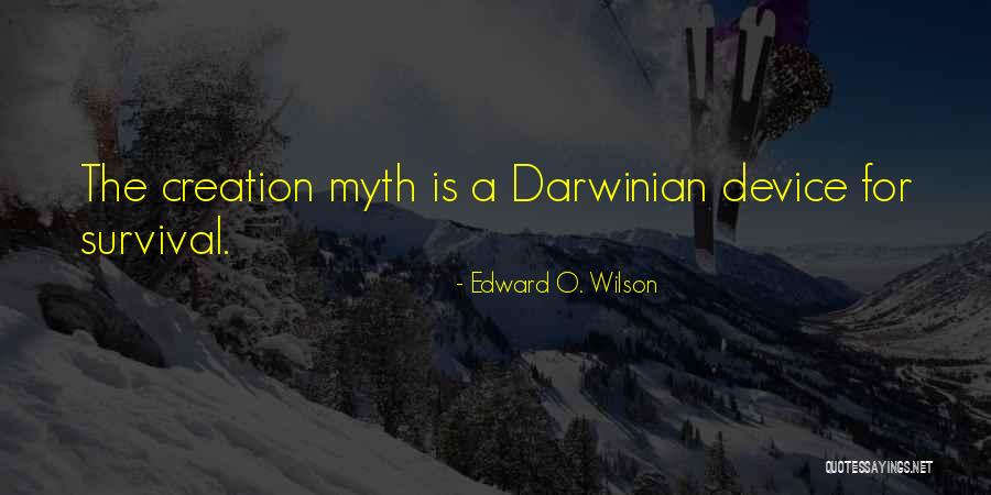 Awesome Dueling Quotes By Edward O. Wilson