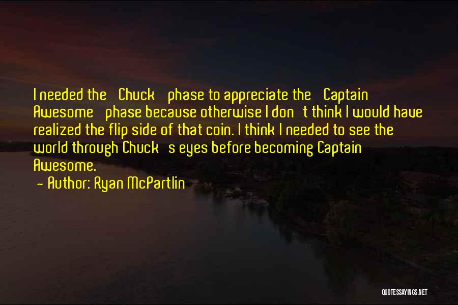 Awesome Eyes Quotes By Ryan McPartlin