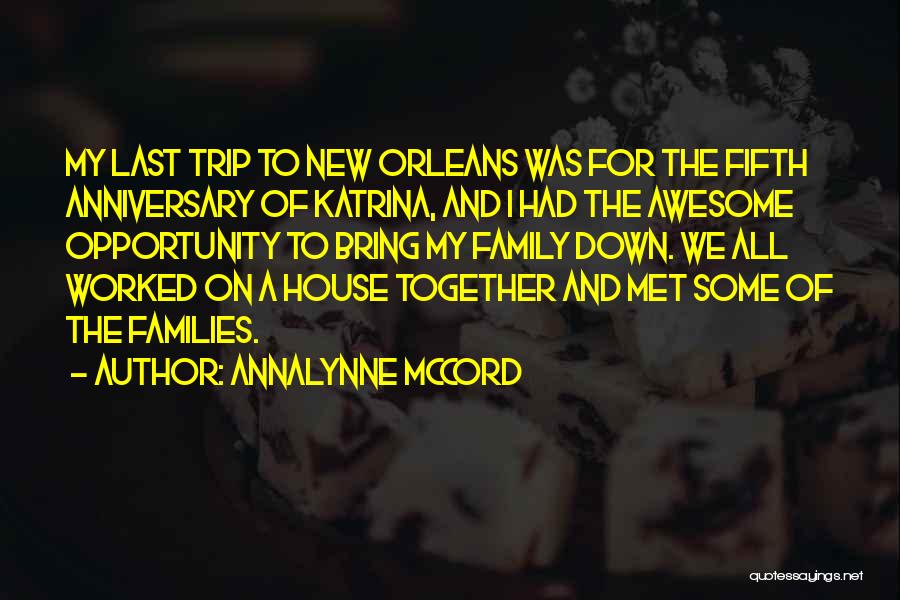 Awesome Family Quotes By AnnaLynne McCord