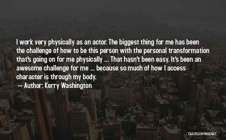 Awesome Family Quotes By Kerry Washington