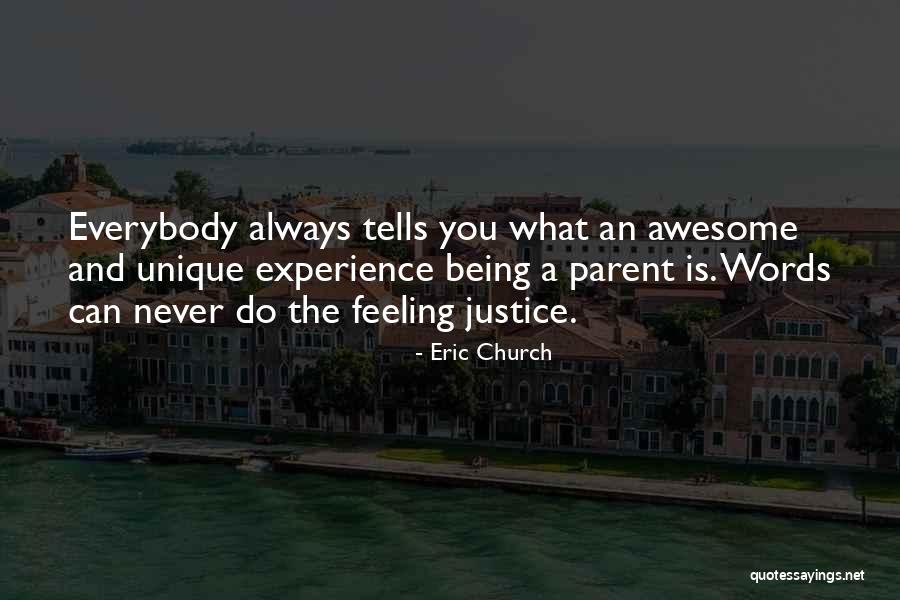 Awesome Feeling When Quotes By Eric Church Awesome Feeling When Quotes By Eric Church