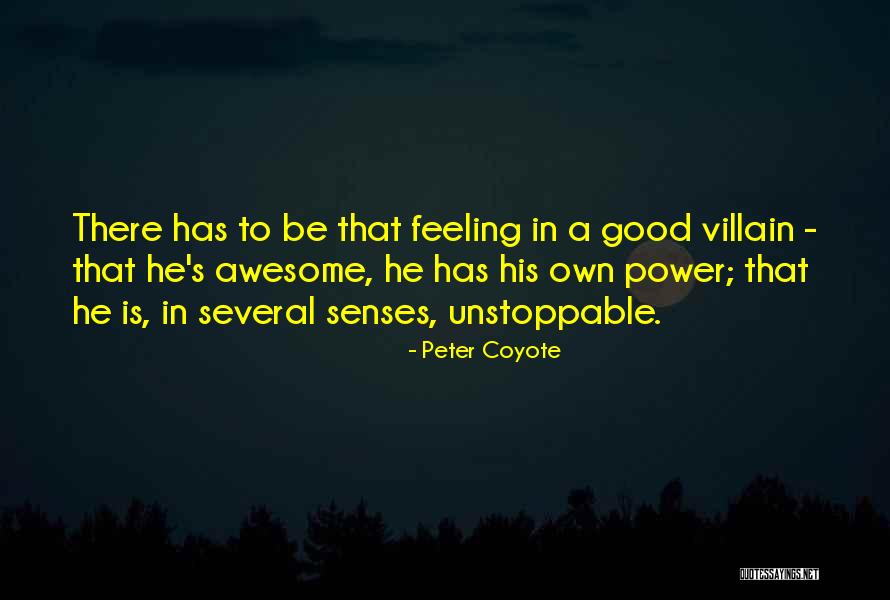 Awesome Feeling When Quotes By Peter Coyote Awesome Feeling When Quotes By Peter Coyote