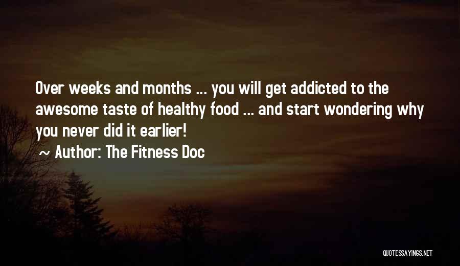 Awesome Food Quotes By The Fitness Doc