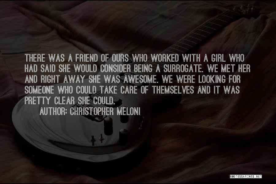 Awesome Girl Quotes By Christopher Meloni