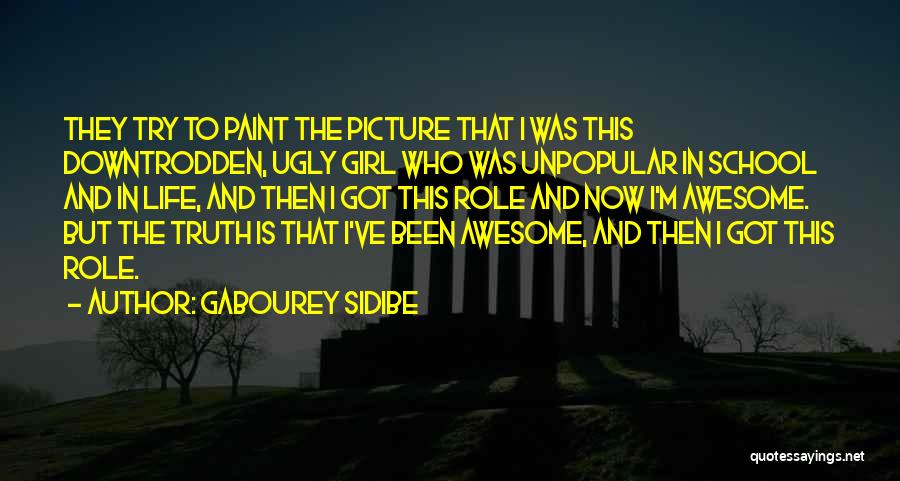 Awesome Girl Quotes By Gabourey Sidibe