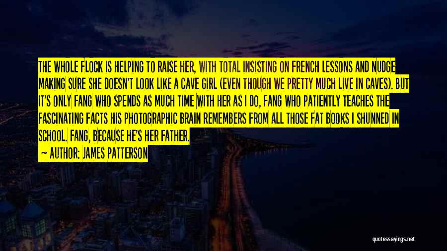 Awesome Girl Quotes By James Patterson