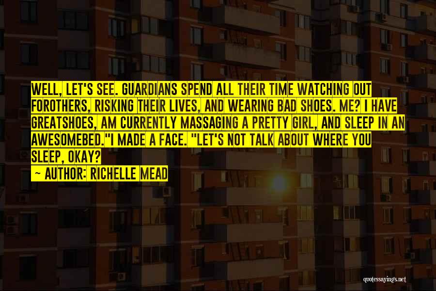 Awesome Girl Quotes By Richelle Mead