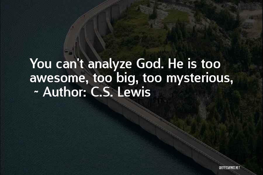 Awesome God Quotes By C.S. Lewis