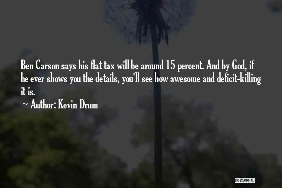 Awesome God Quotes By Kevin Drum