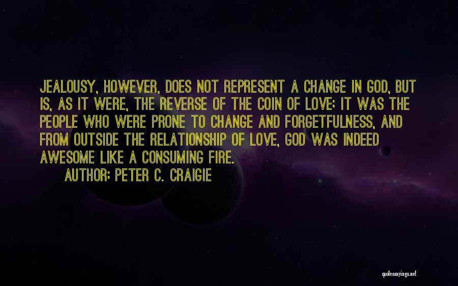 Awesome God Quotes By Peter C. Craigie