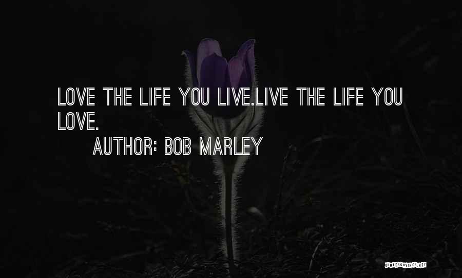 Awesome Life Quotes By Bob Marley
