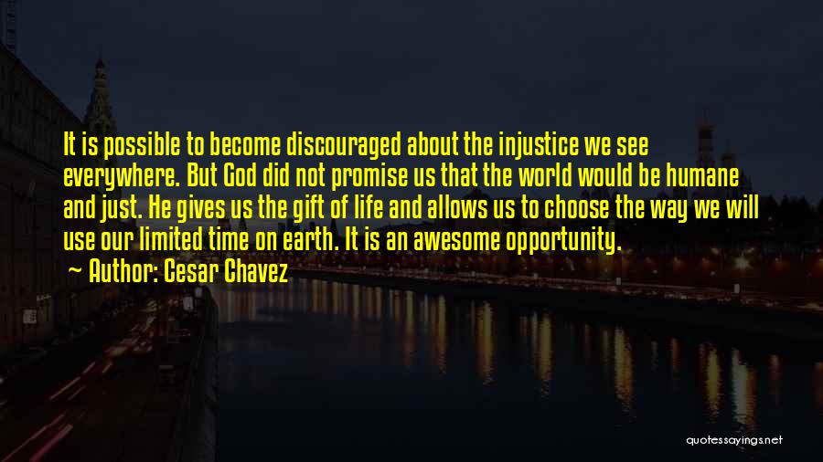 Awesome Life Quotes By Cesar Chavez