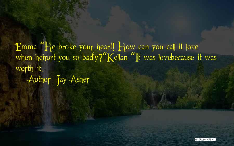 Awesome Life Quotes By Jay Asher