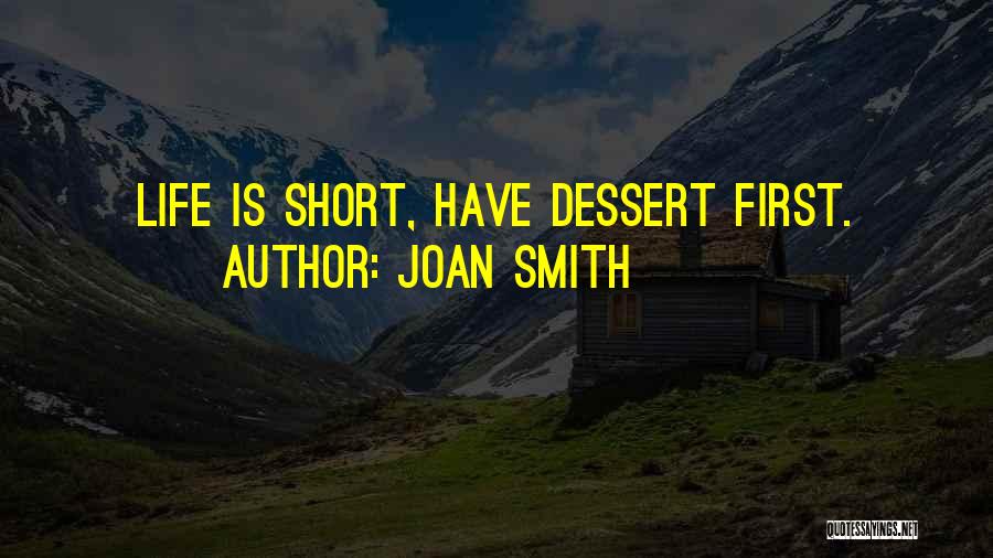 Awesome Life Quotes By Joan Smith