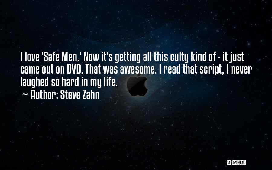 Awesome Life Quotes By Steve Zahn