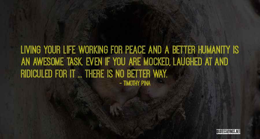 Awesome Living Quotes By Timothy Pina Awesome Living Quotes By Timothy Pina