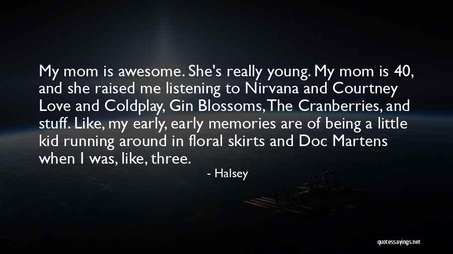 Awesome Memories Quotes By Halsey