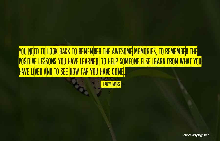 Awesome Memories Quotes By Tanya Masse