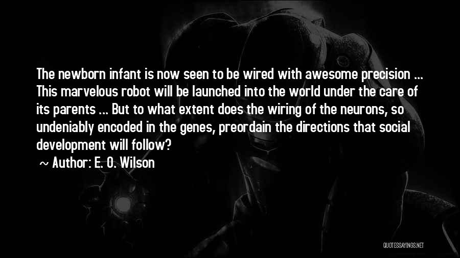 Awesome Parents Quotes By E. O. Wilson