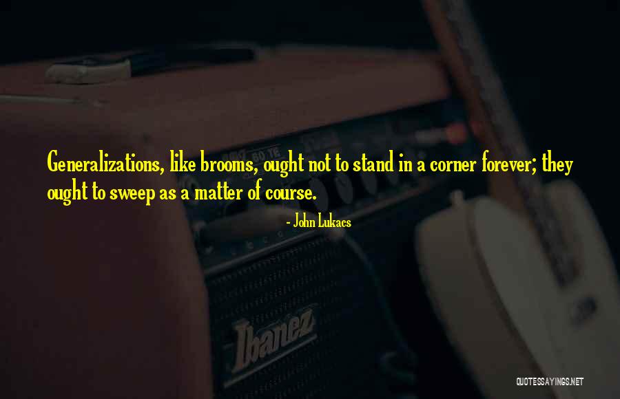 Awesome Pic Quotes By John Lukacs Awesome Pic Quotes By John Lukacs