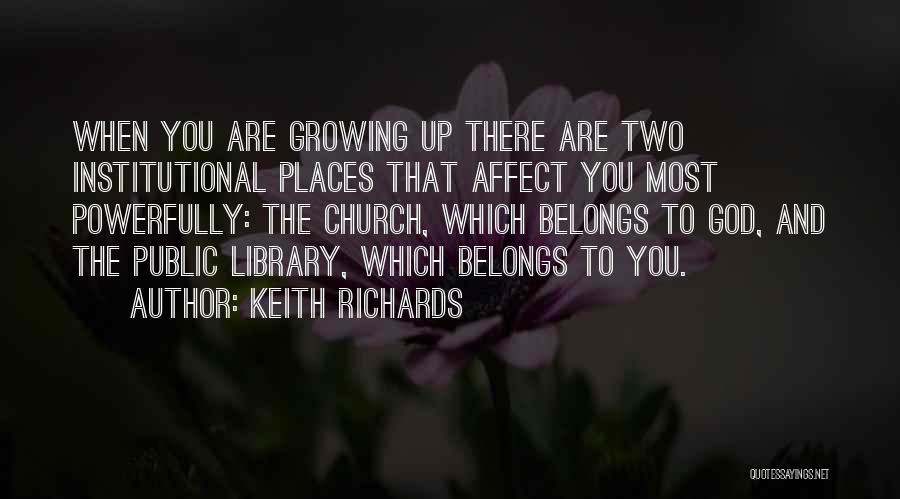 Awesome Places Quotes By Keith Richards