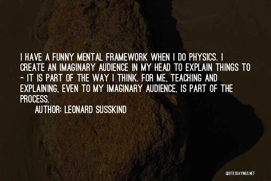 Awesome Possum Quotes By Leonard Susskind
