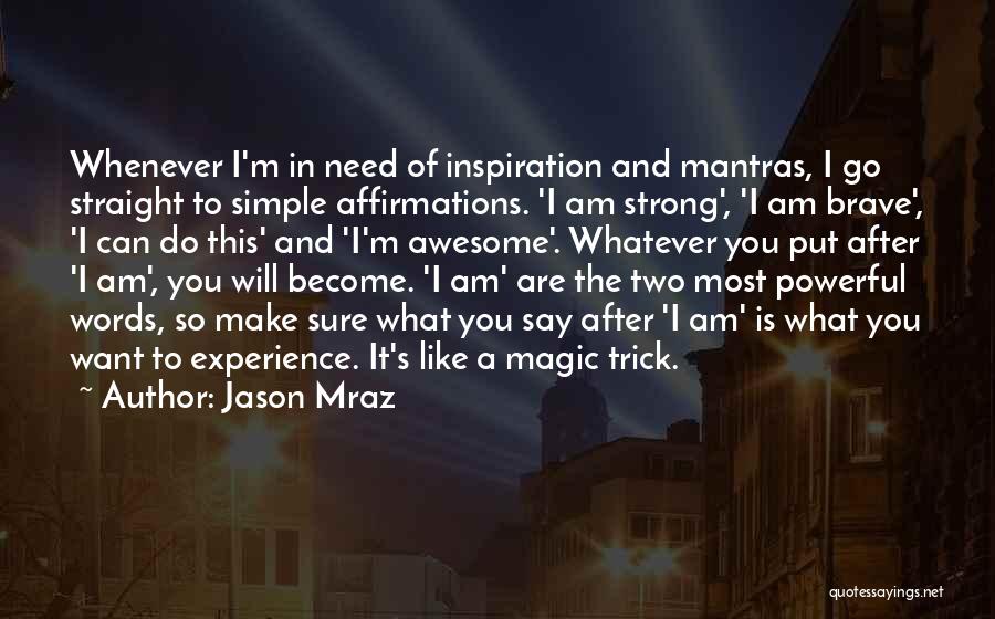 Awesome Simple Quotes By Jason Mraz