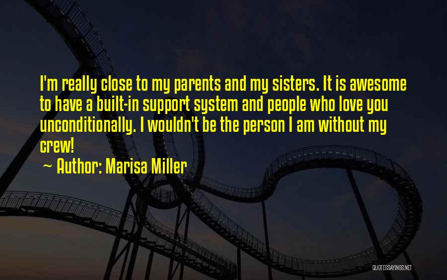 Awesome Sisters Quotes By Marisa Miller