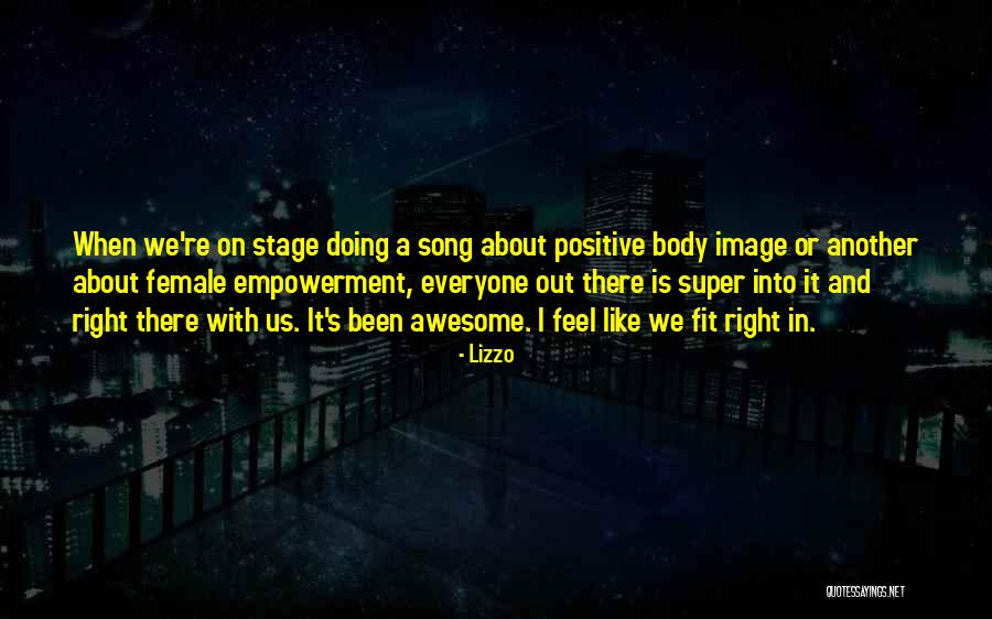 Awesome Song Quotes By Lizzo Awesome Song Quotes By Lizzo