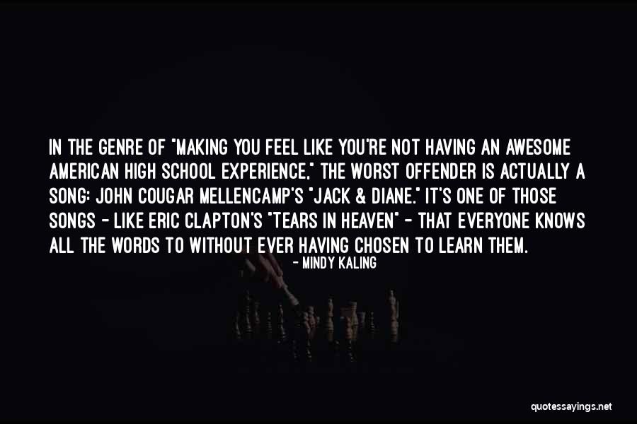 Awesome Song Quotes By Mindy Kaling Awesome Song Quotes By Mindy Kaling