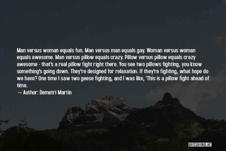 Awesome Wonder Woman Quotes By Demetri Martin