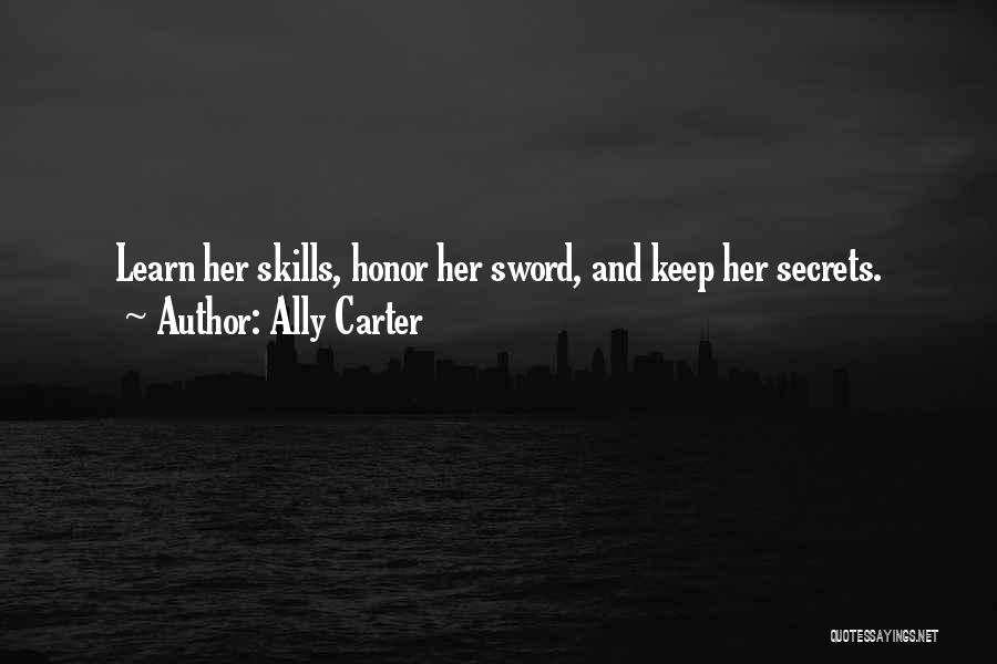 Awesomeness Quotes By Ally Carter