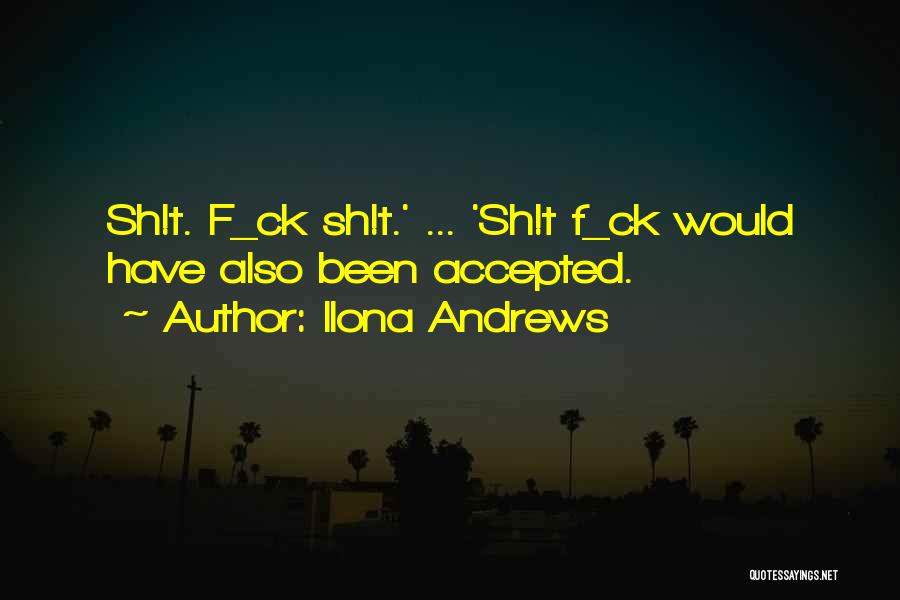 Awesomeness Quotes By Ilona Andrews