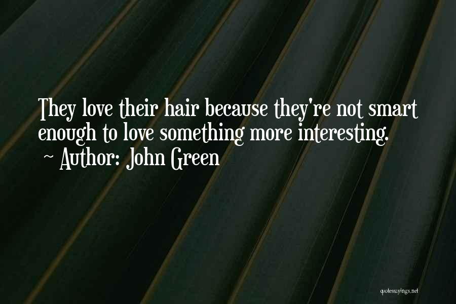 Awesomeness Quotes By John Green