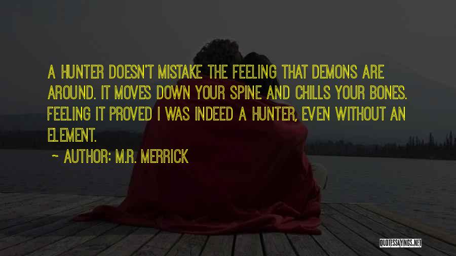 Awesomeness Quotes By M.R. Merrick