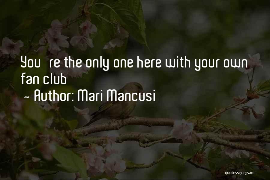 Awesomeness Quotes By Mari Mancusi