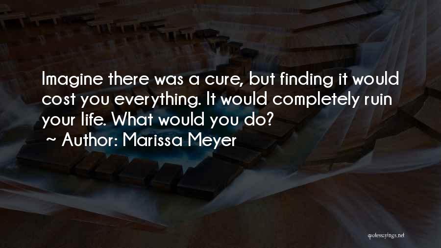 Awesomeness Quotes By Marissa Meyer