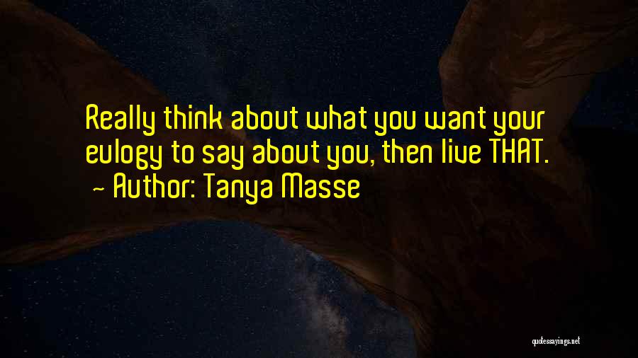 Awesomeness Quotes By Tanya Masse