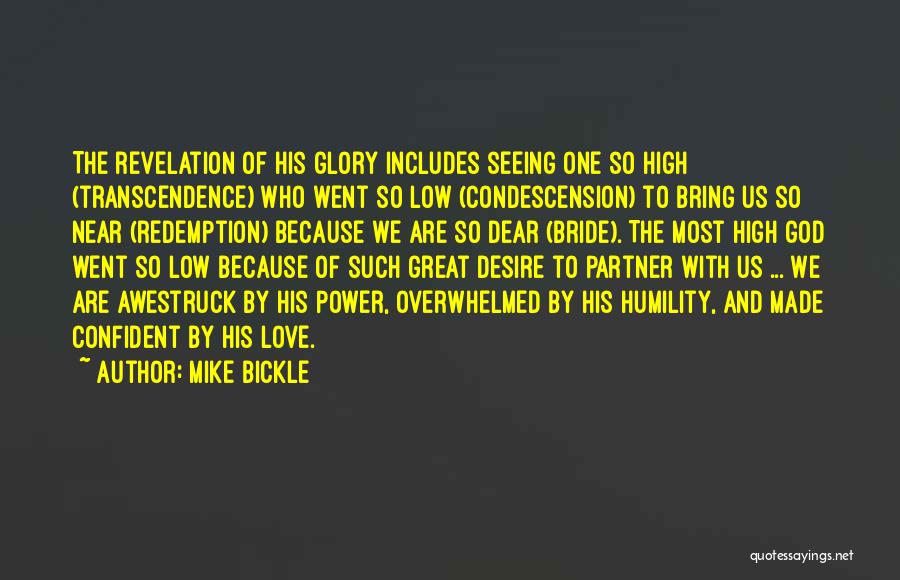 Awestruck Quotes By Mike Bickle