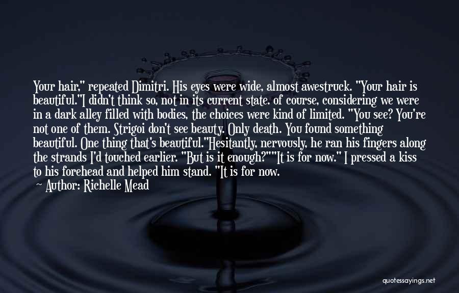 Awestruck Quotes By Richelle Mead