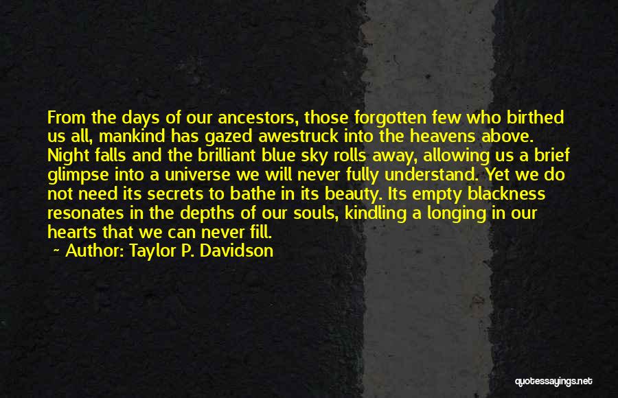 Awestruck Quotes By Taylor P. Davidson