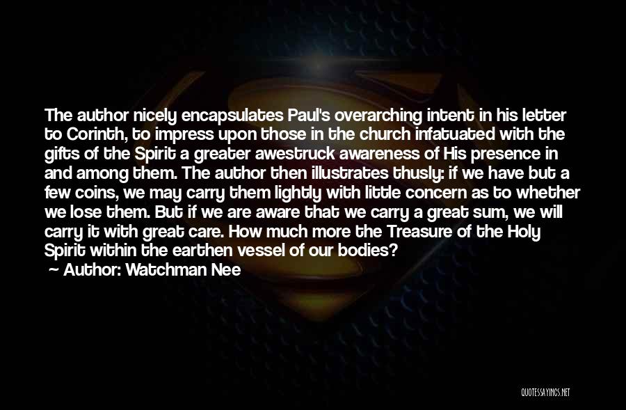 Awestruck Quotes By Watchman Nee